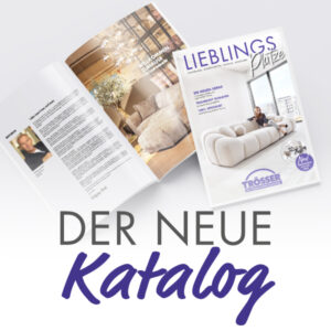 Troesser Katalog entdecken